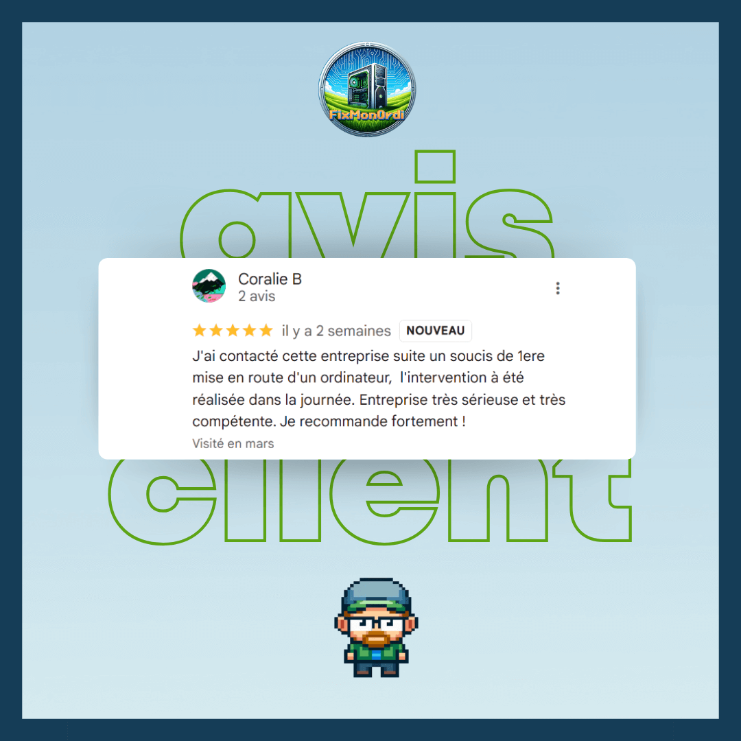 Témoignage de nos clients sur FixMonOrdi